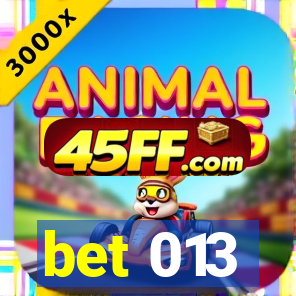 bet 013